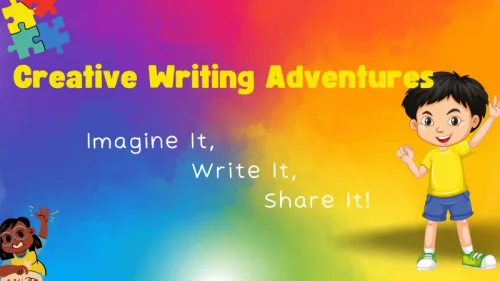 Creative Writing Adventures: Imagine It, Write It, Share It!